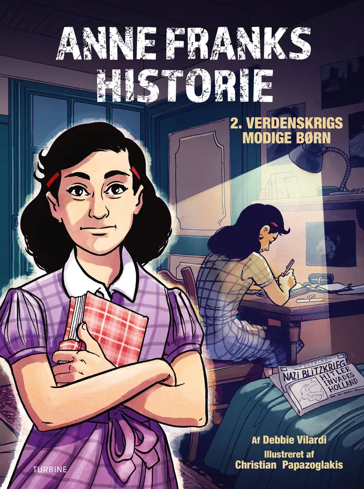 Anne Franks historie - 2. verdenskrigs modige børn af Debbie Vilardi