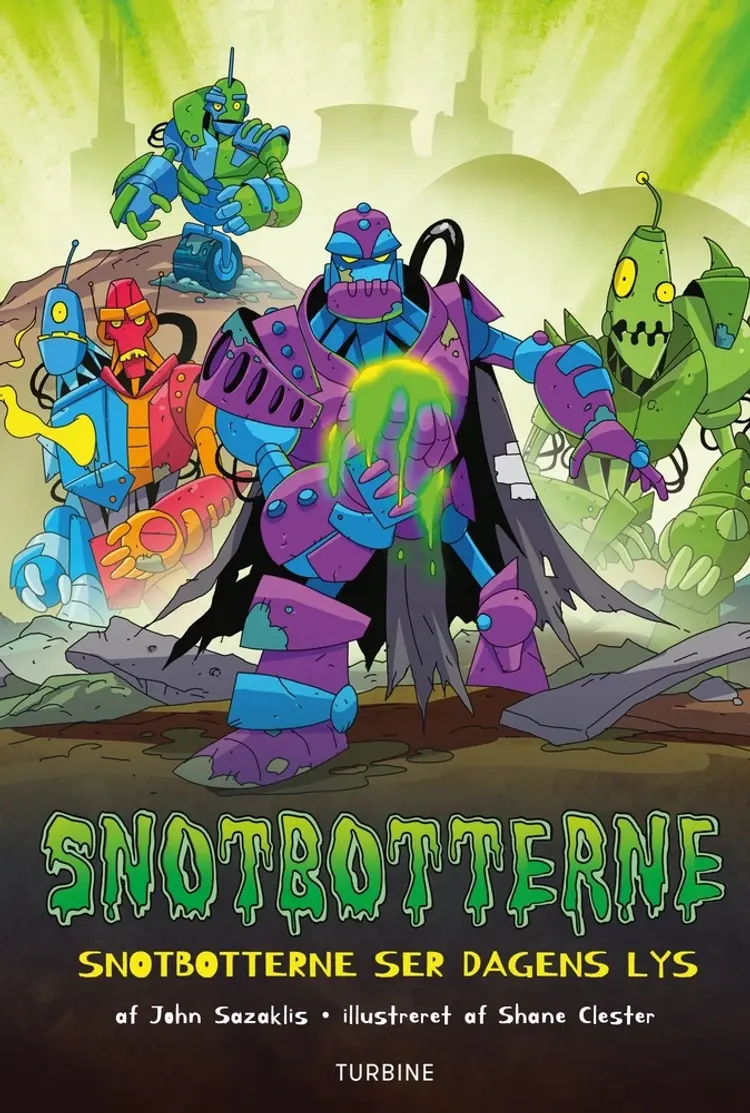Snotbotterne - Snotbotterne ser dagens lys af John Sazaklis