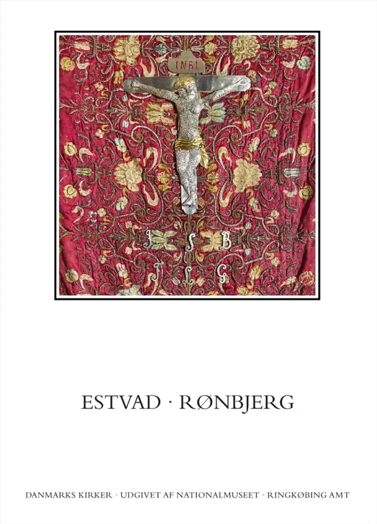 Danmarks kirker. Ringkøbing Amt. Kirkerne i Estvad og Rønbjerg af Anders C. Christensen