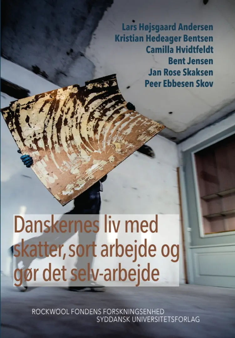 Danskernes liv med skatter, sort arbejde og gør det selv-arbejde af Bent Jensen