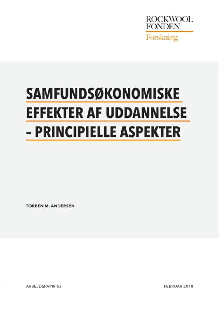 Samfundsøkonomiske effekter af uddannelse af Torben M. Andersen