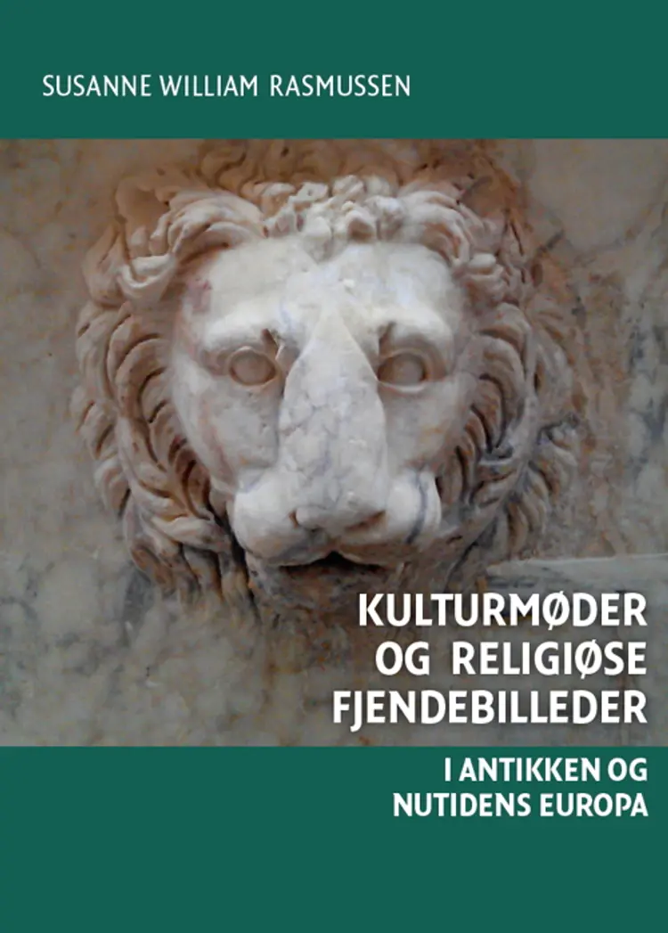 Kulturmøder og religiøse fjendebilleder af Susanne William Rasmussen
