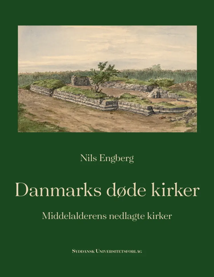 Danmarks døde kirker af Nils Engberg