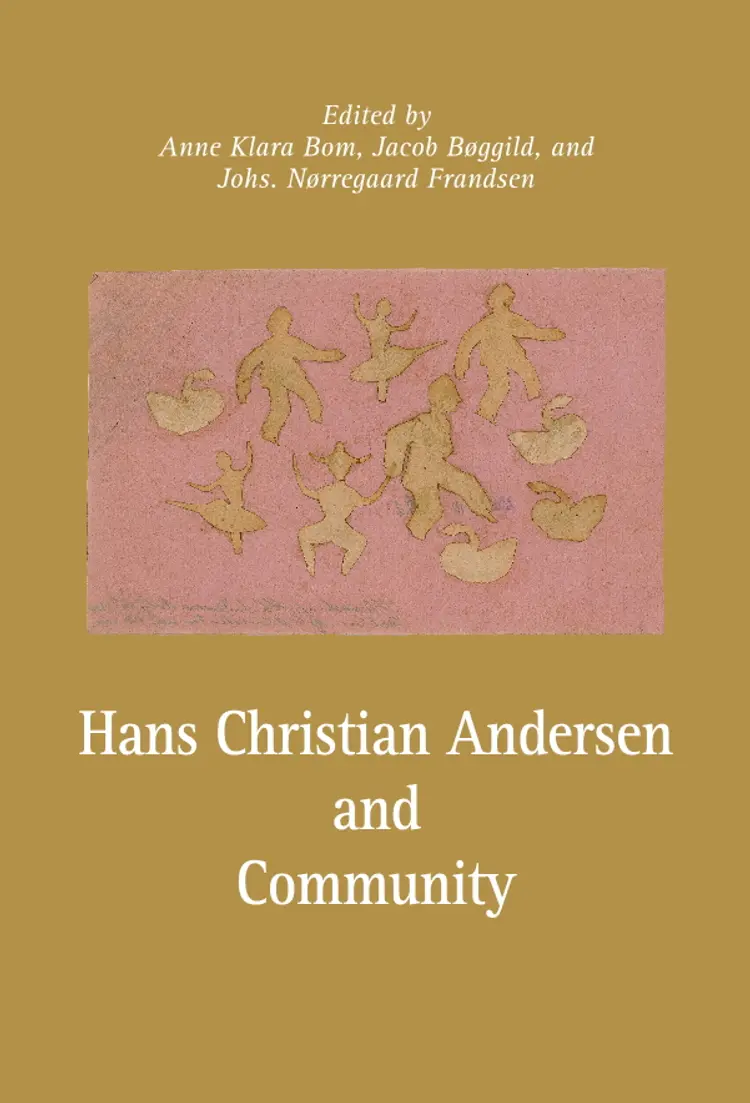 Hans Christian Andersen and Community af Anne Klara Bom