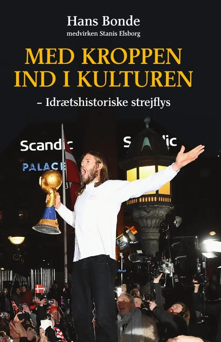 Med kroppen ind i kulturen af Hans Bonde