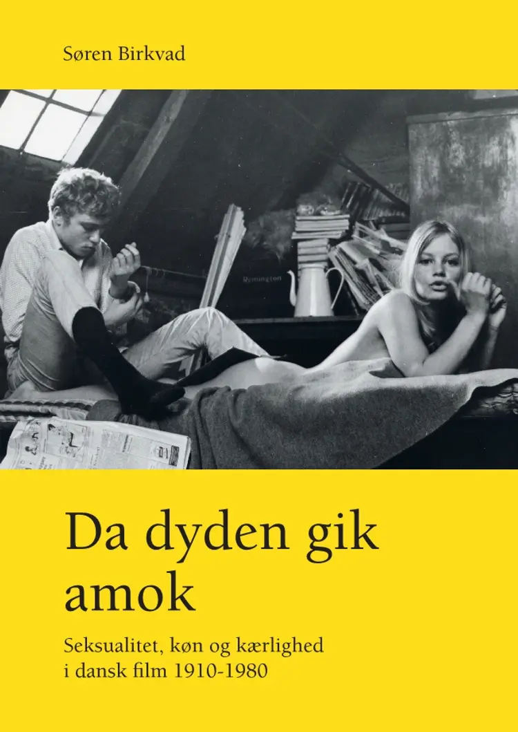 Da dyden gik amok af Søren Birkvad