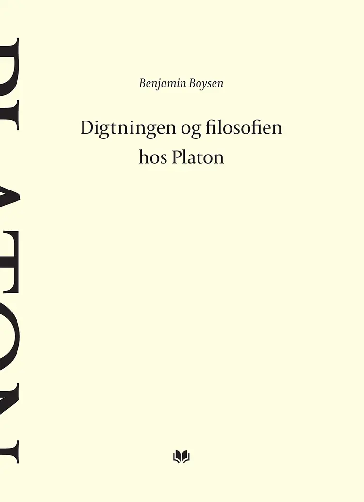 Digtningen og filosofien hos Platon af Benjamin Boysen