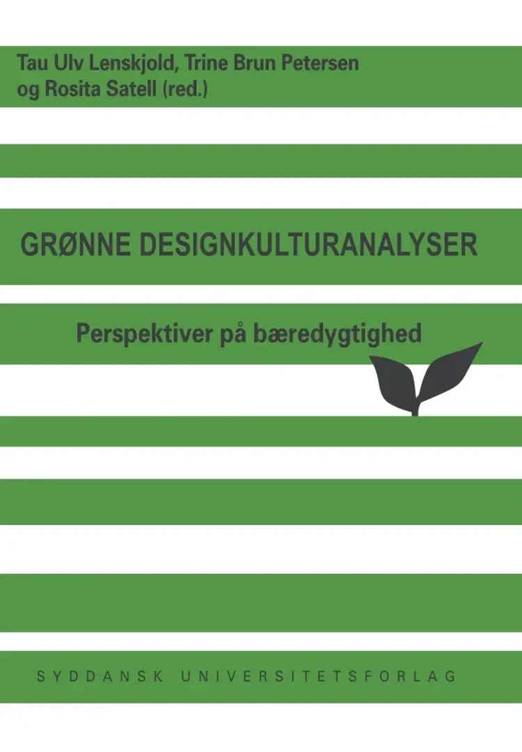 Grønne designkulturanalyser af Trine Brun Petersen