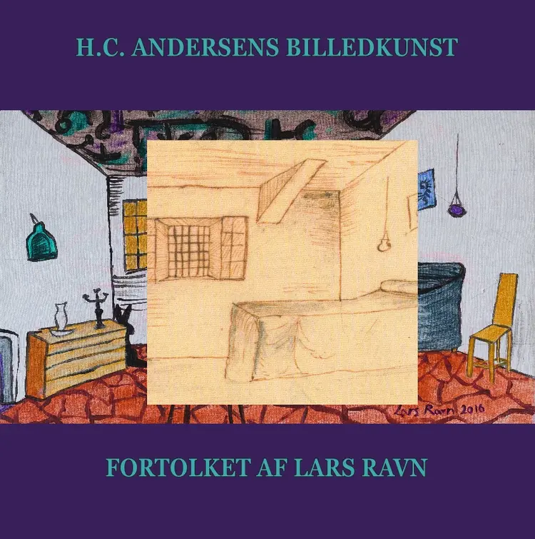H.C. Andersens billedkunst af Lars Ravn