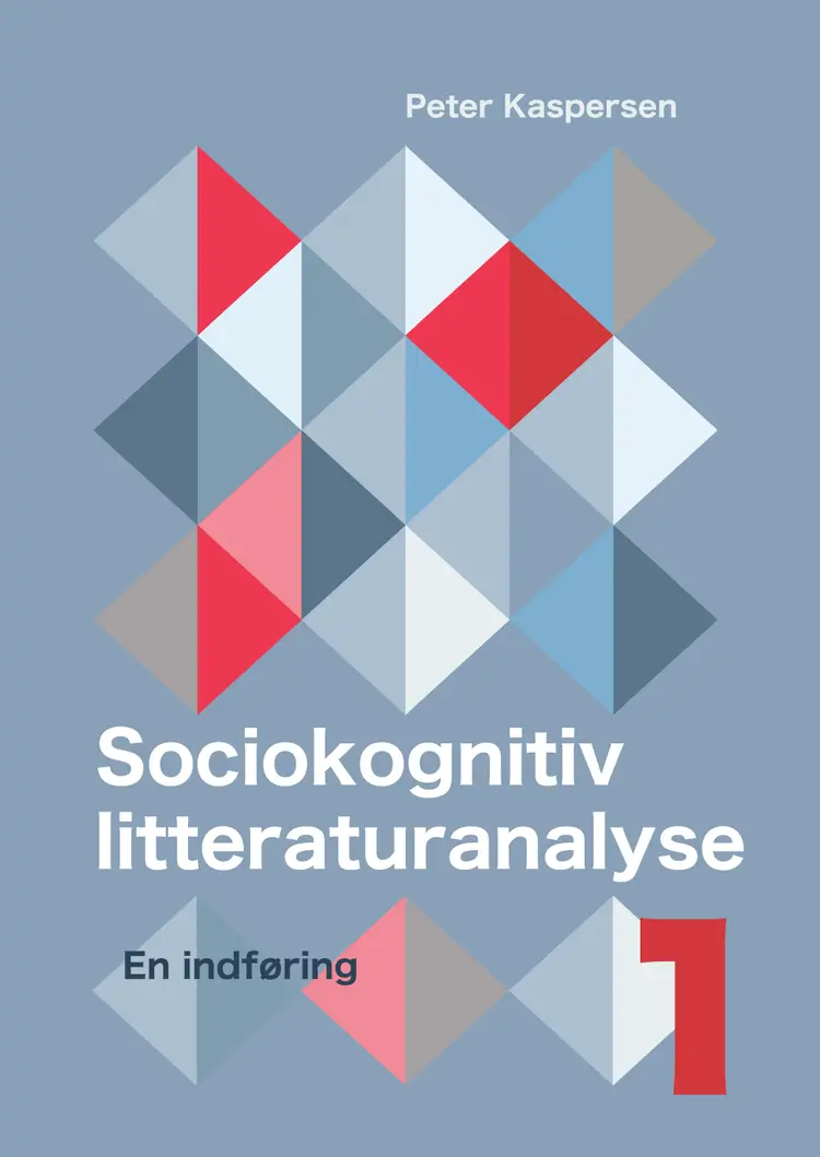 Sociokognitiv litteraturanalyse I-II af Peter Kaspersen