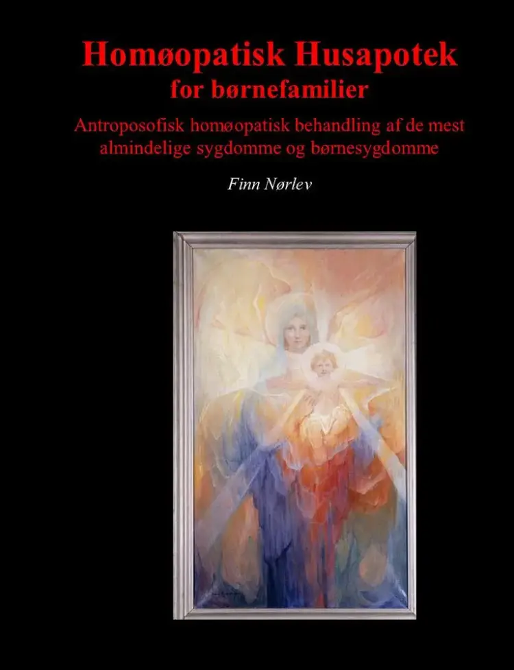 Homøopatisk husapotek for børnefamilier af Finn Nørlev