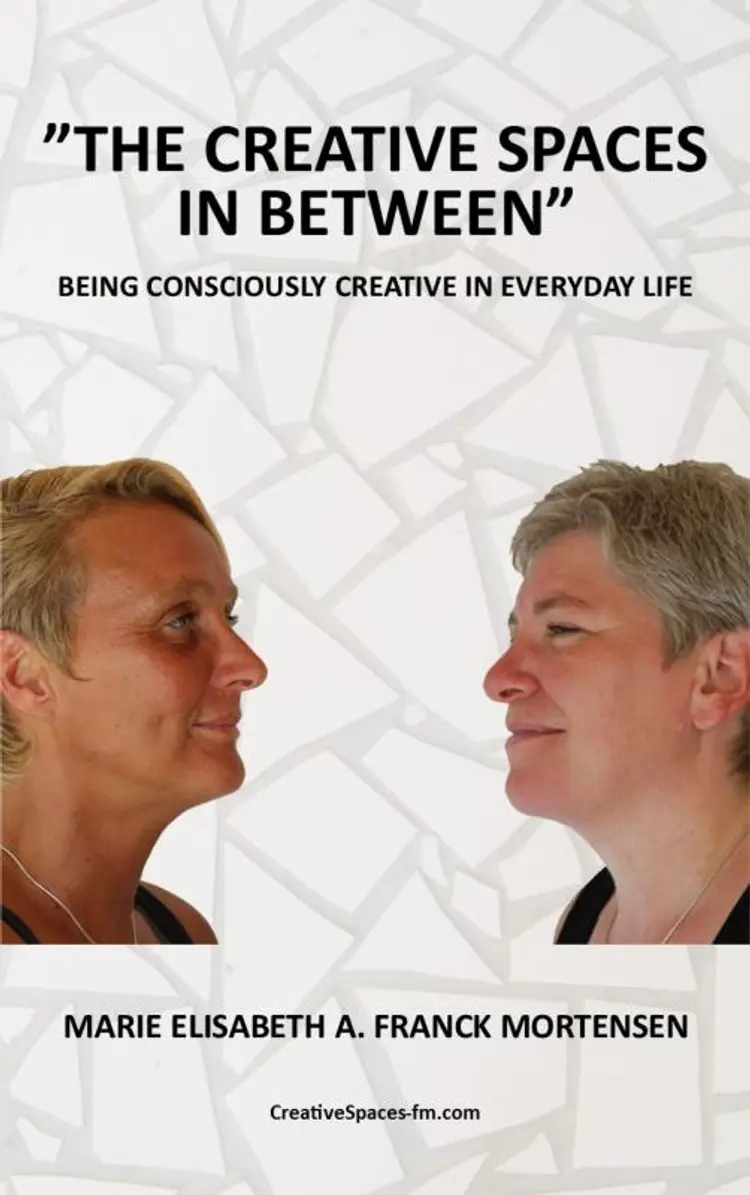 The creative spaces in between af Marie Elisabeth A. Franck Mortensen