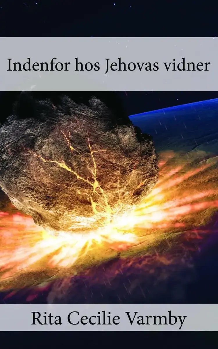 Indenfor hos Jehovas Vidner af Rita Cecilie Varmby