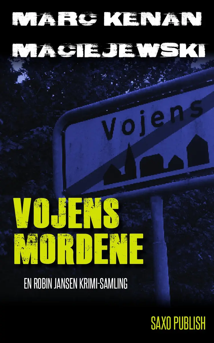 Vojens-mordene af Marc Kenan Maciejewski
