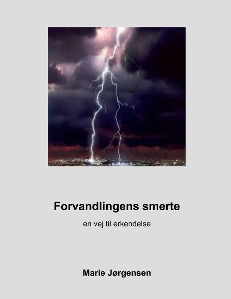 Forvandlingens smerte af Marie Jørgensen