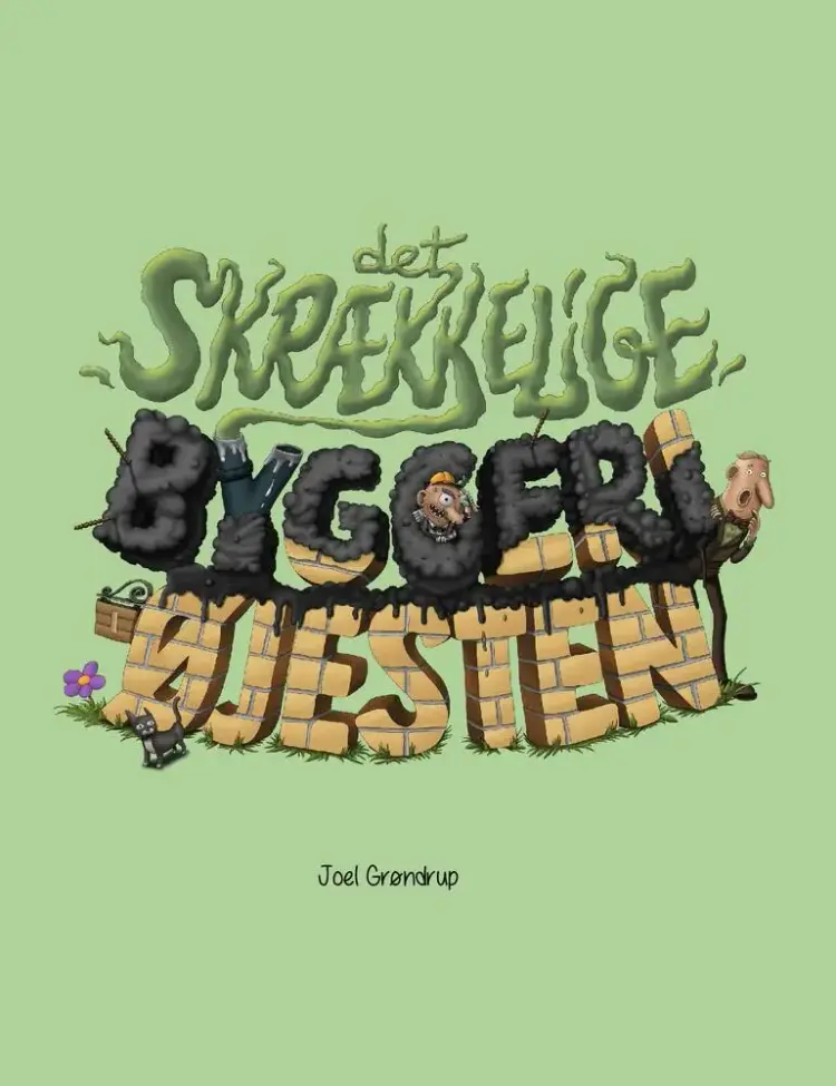 Det skrækkelige byggeri i Øjesten af Joel Grøndrup