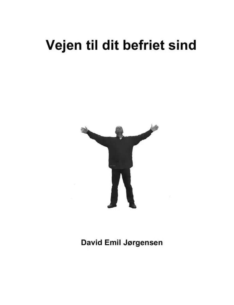 Vejen til dit befriet sind af David Emil Jørgensen