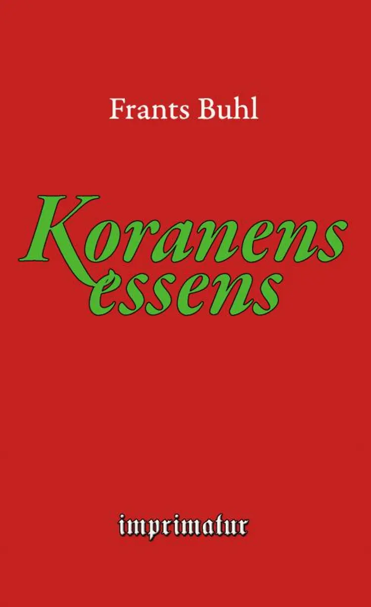 Koranens essens af Frants Buhl