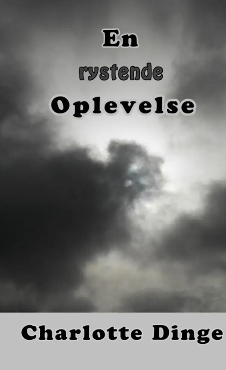 En rystende oplevelse af Charlotte Dinge