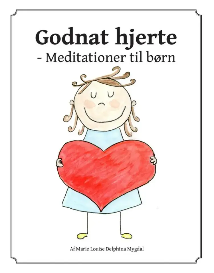 Godnat hjerte af Marie Louise Delphina Mygdal