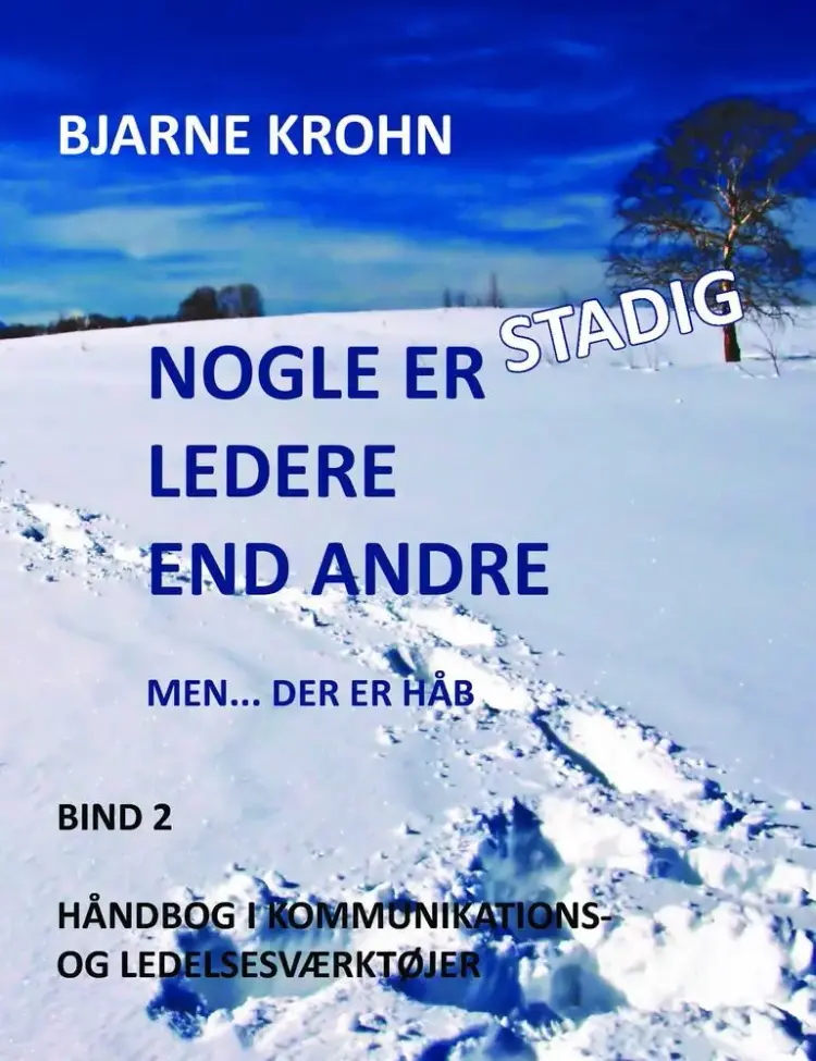 Nogle er stadig ledere end andre af Bjarne Krohn