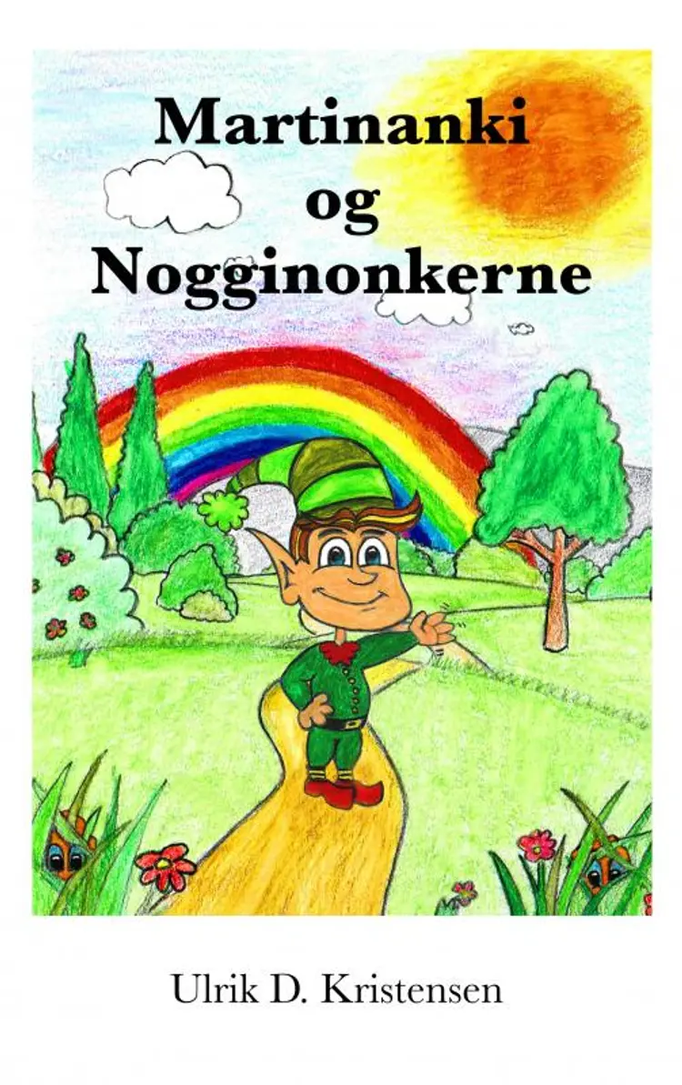 Martinanki og Nogginonkerne af Ulrik D. Kristensen