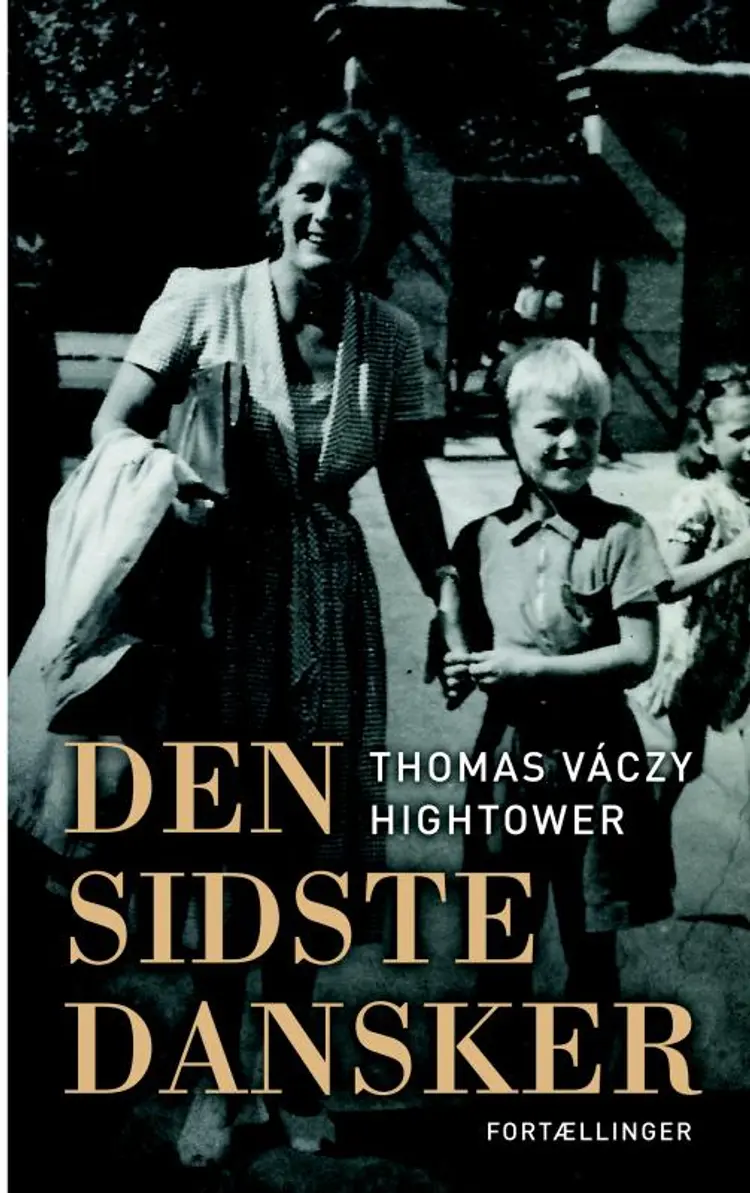 Den sidste dansker af Thomas Váczy Hightower
