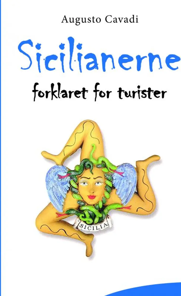 Sicilianerne forklaret for turister af Augusto Cavadi