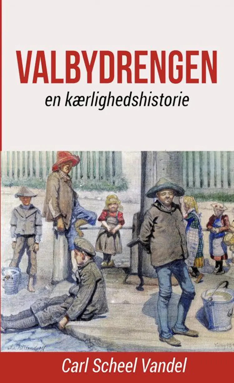 Valbydrengen af Carl Scheel Vandel