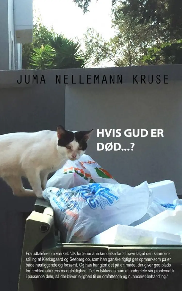 Hvis Gud er død -? af Juma Nellemann Kruse