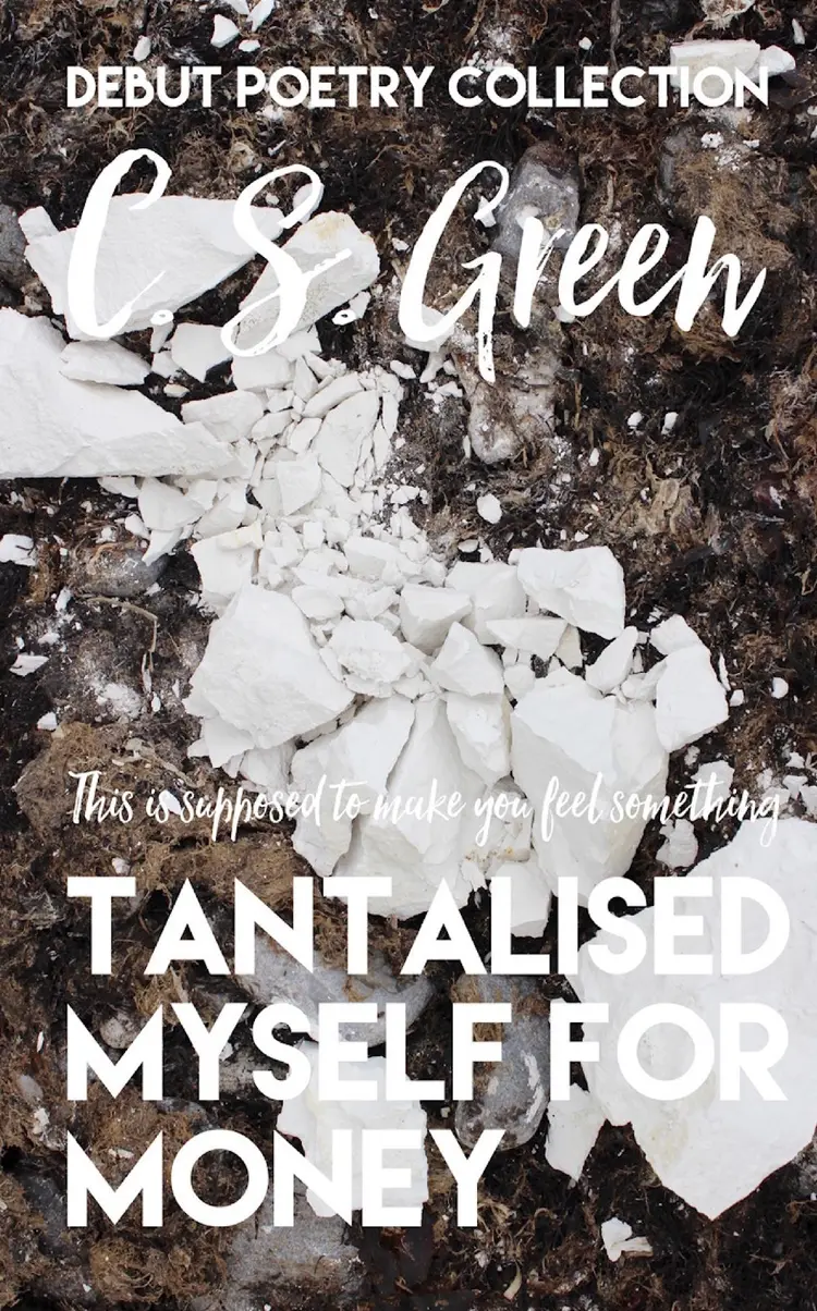 Tantalised myself for money af C. S. Green