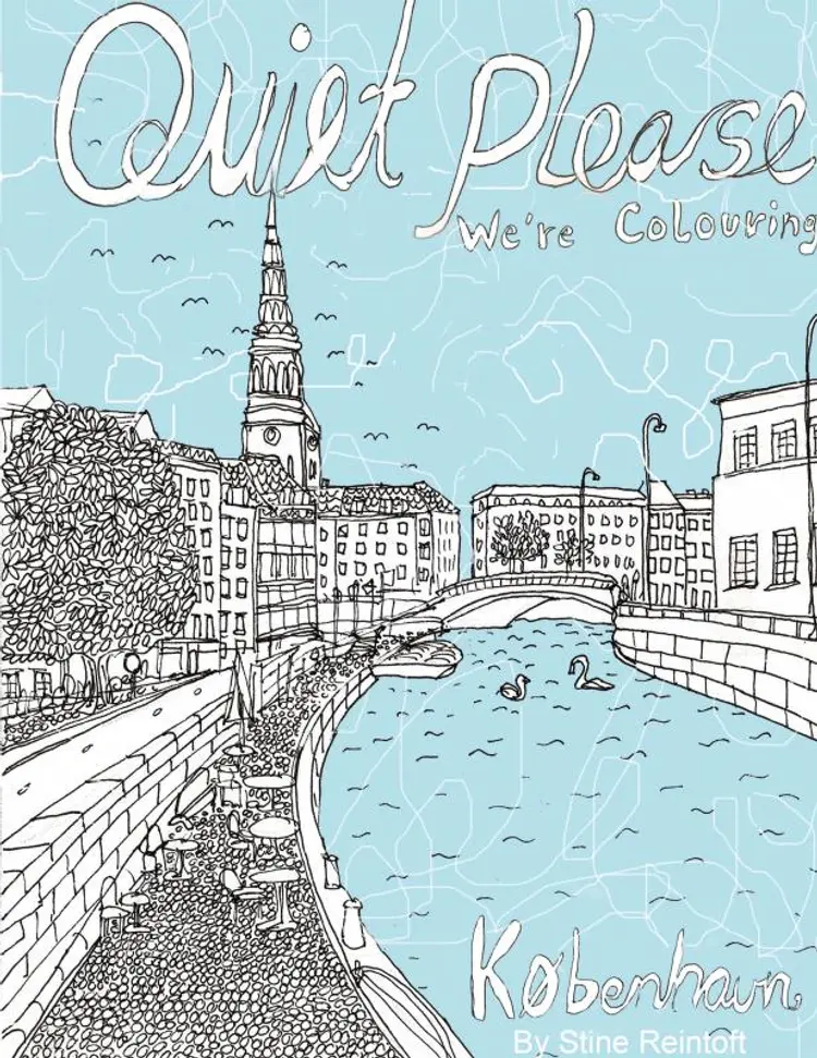 Quiet Please - We're Coloring Copenhagen af By Stine Reintoft Reintoft