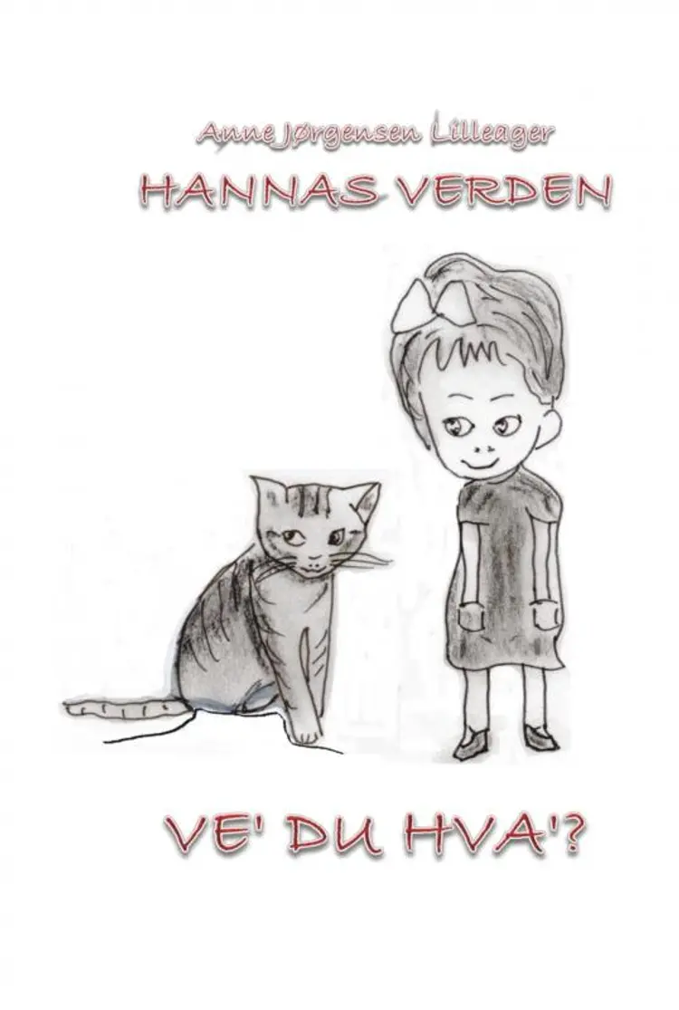 Hannas verden af Anne Jørgensen Lilleager