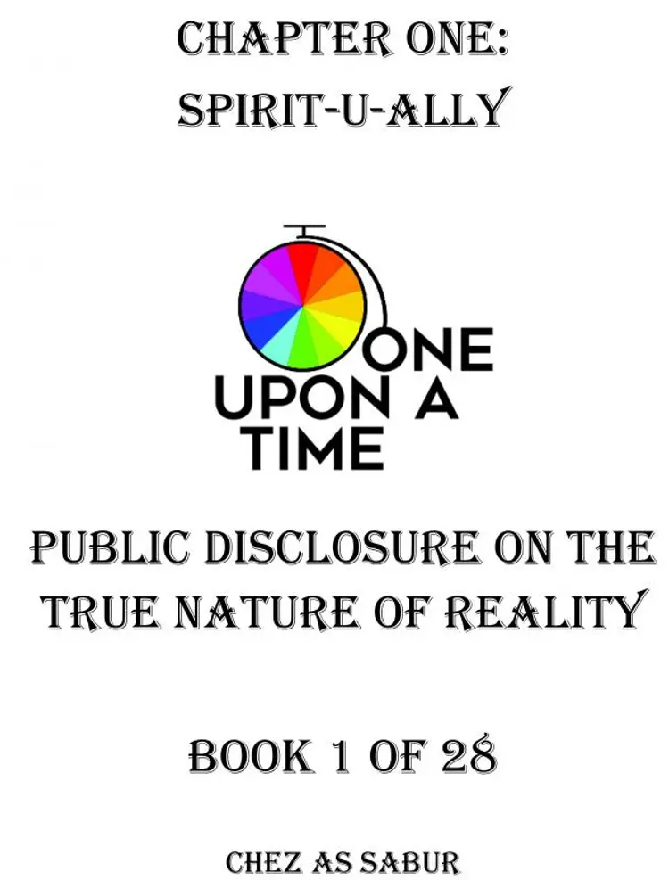 Chapter ONE Spirit-U-Ally af Chez As Sabur