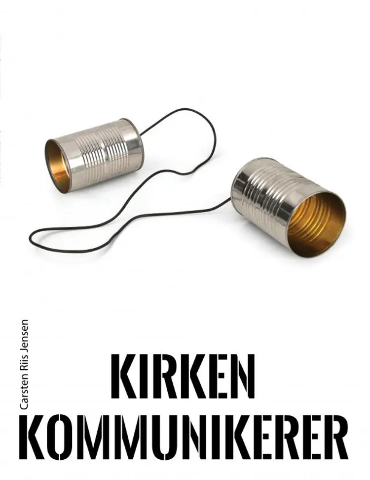 Kirken kommunikerer af Carsten Riis Jensen
