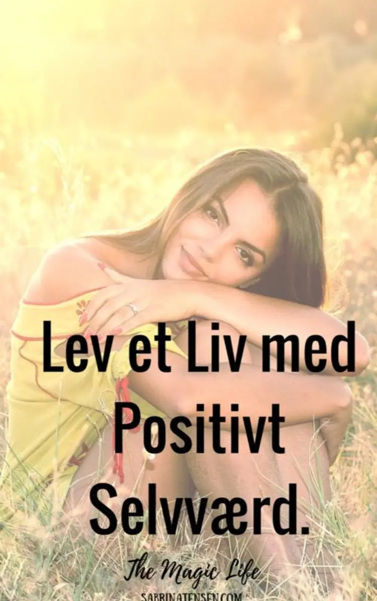 Lev et liv med positivt selvværd af Sabrina Jensen