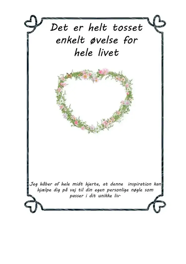 Det er helt tosset enkelt øvelse resten af livet af David Emil Jørgensen