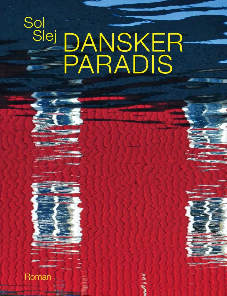 Danskerparadis af Sol Slej