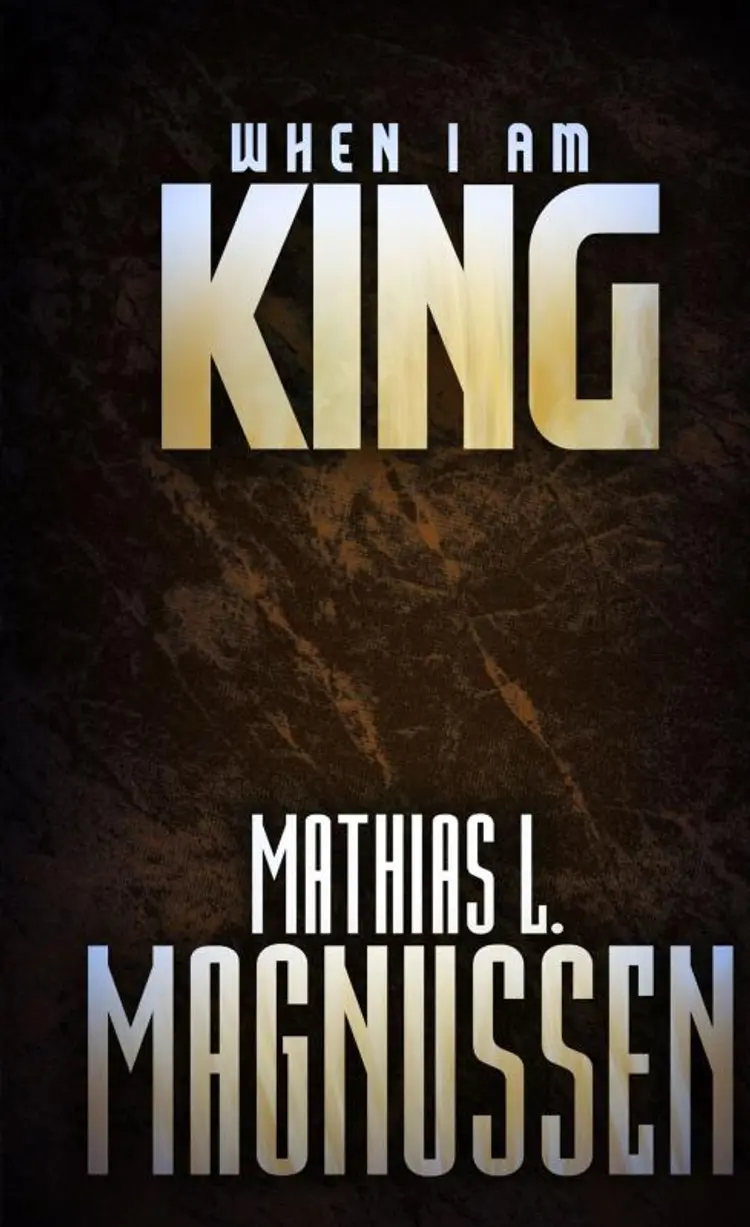 When I Am King af Mathias L. Magnussen