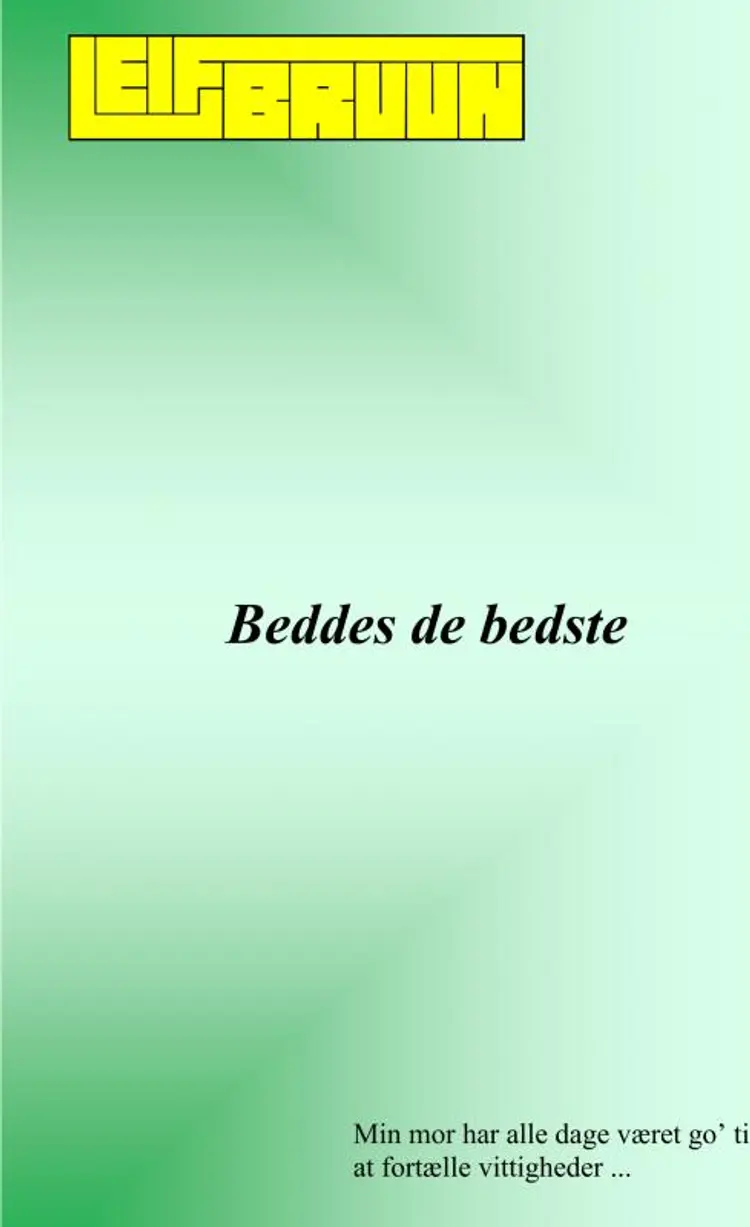 Beddes de bedste af Leif Bruun