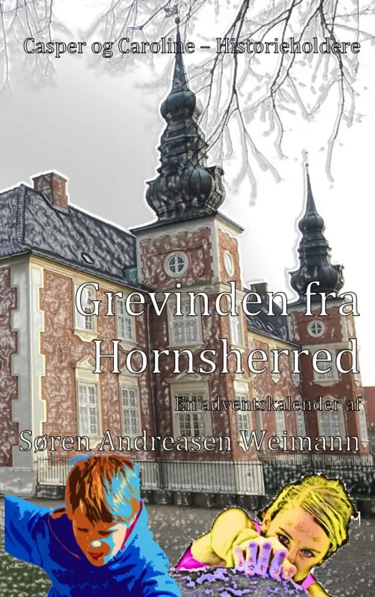 Grevinden fra Hornsherred af Søren Andreasen Weimann