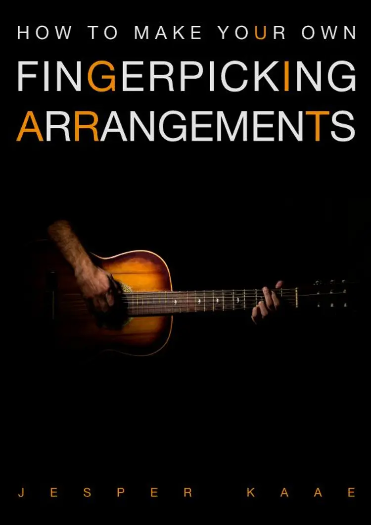 How to make your own fingerpicking arrangements af Jesper Kaae