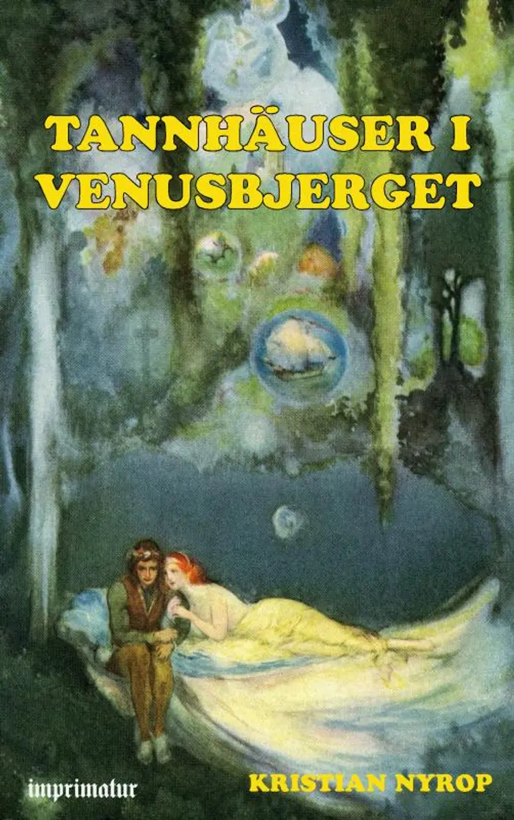 Tannhäuser i Venusbjerget af Kr. Nyrop