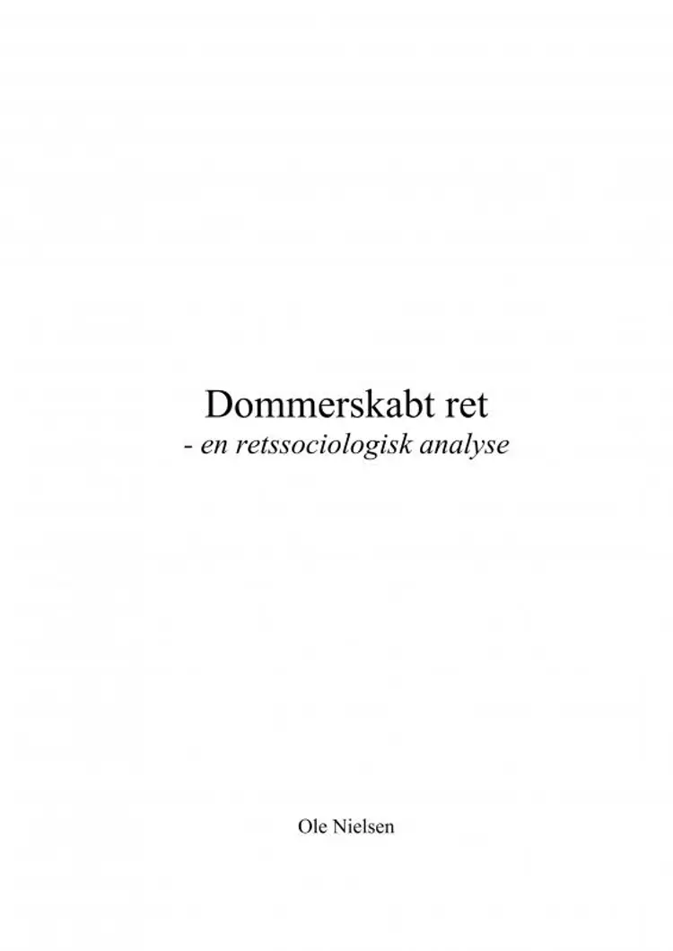 Dommerskabt ret - en retssociologisk analyse af Ole Nielsen