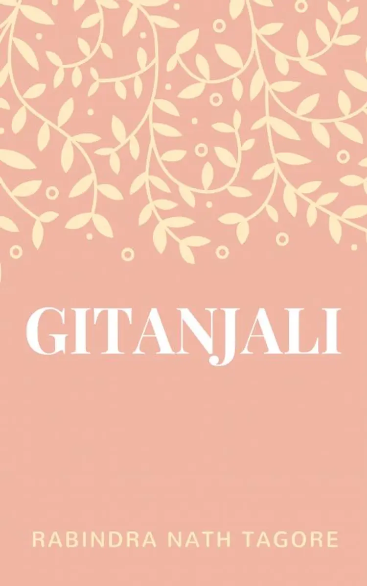 Gitanjali af Rabindranath Tagore