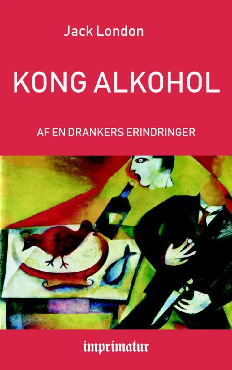 Kong Alkohol af Jack London