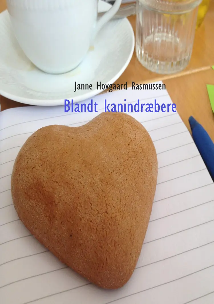 Blandt Kanindræbere af Janne Hovgaard Rasmussen