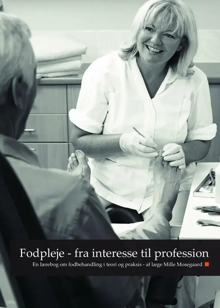Fodpleje - fra interesse til profession af Læge Mille Mosegaard