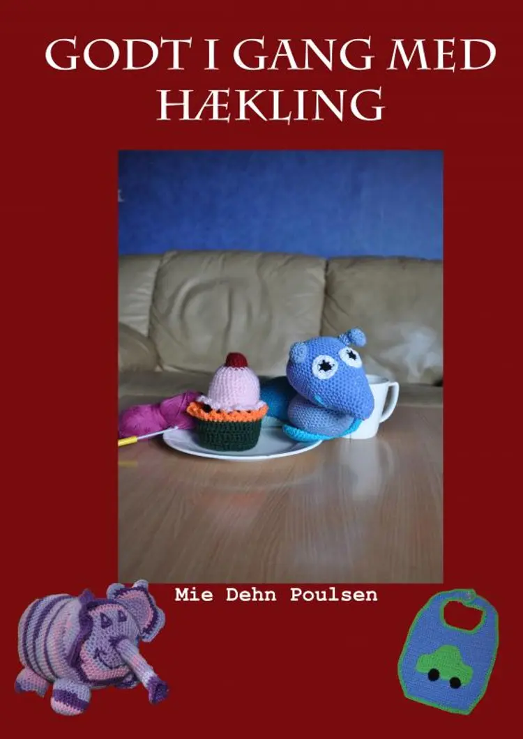 Godt i gang med hækling af Mie Dehn Poulsen