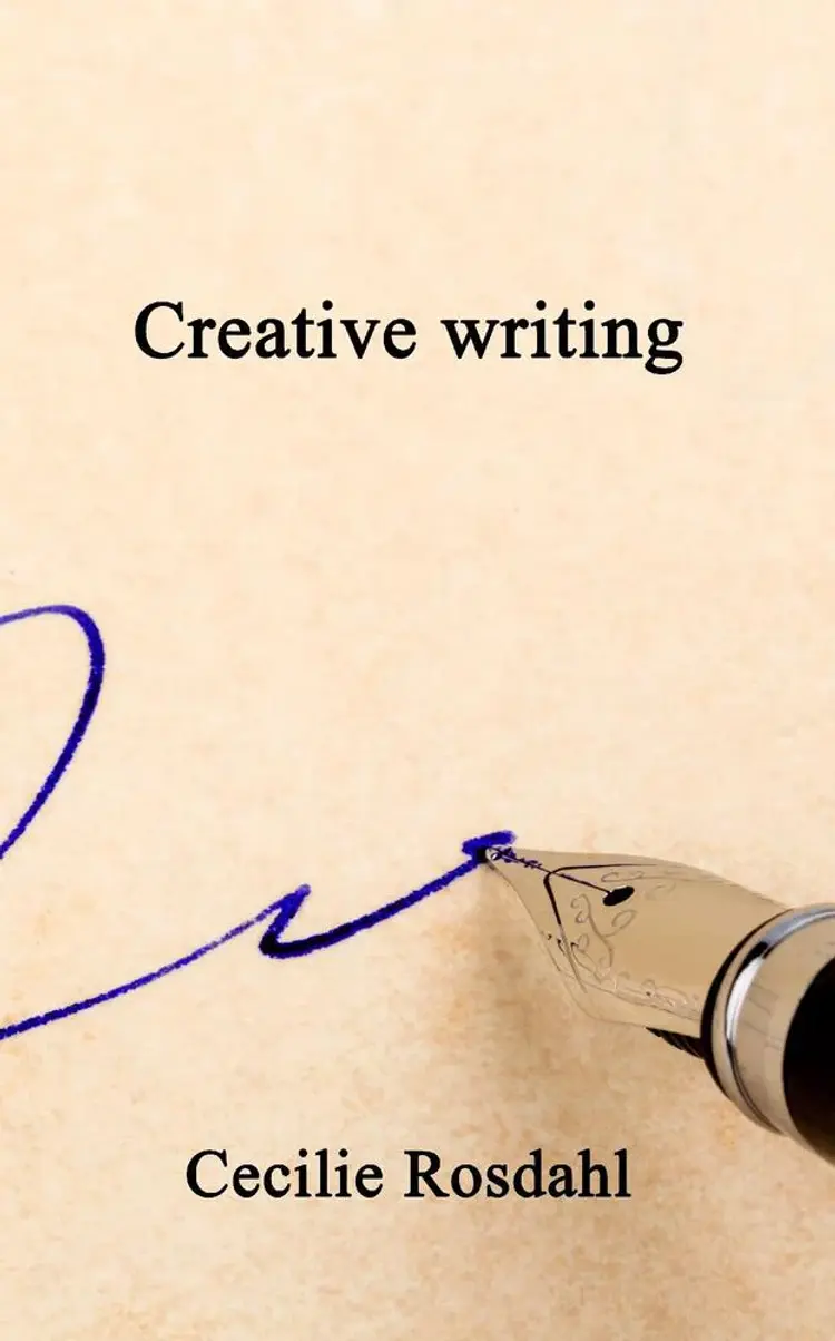 Creative writing af Cecilie Rosdahl